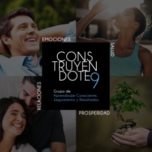 Construyéndote: Grupo de Aprendizaje Consciente, Seguimiento y Resultado